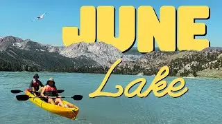 JUNE LAKE &raquo; California's Hidden Gem ✨🏞️