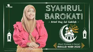 SYAHRUL BAROKATI - Arinil Haq Sal Sabilah