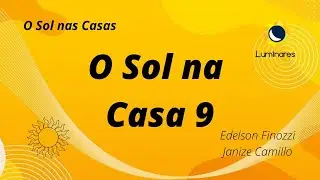 O Sol na Casa 9