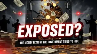 The Government&rsquo;s Hidden Money Secrets Finally Exposed