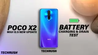 😡 POCO X2 Battery Drain and Charging Test Perfomance After MIUI 12.5.2.0 New Update 😡
