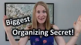 Organizing Key You're Missing...