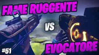 Destiny 2 | Evocatore vs Fame ruggente ! Armi a confronto ep. 51