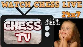 WATCH CHESS TV 24x7 LIVE AND FREE!! #Twitch#OnlineChess