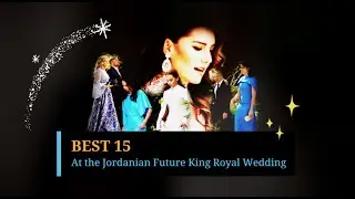 Best 15 in Jordan's royal wedding