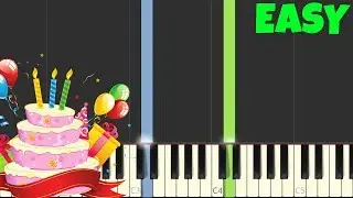 Happy Birthday [Easiest Piano Tutorial] (Right Hand ONLY)