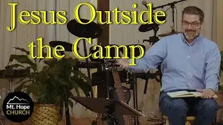 Jesus Outside the Camp