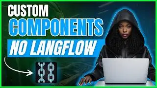 Como criar Custom Components no Langflow | Componentes Customizados Tutorial COMPLETO