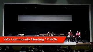 SMS Community Meeting - 1/14/26