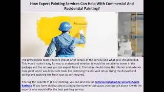 How Expert Painting Services Can Help With Commercial And Residential Painting