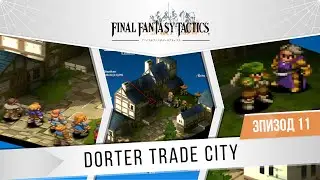 Final Fantasy Tactics #11 