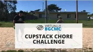 Virtually BGCMC - Cupstack Chore Challenge