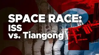 ISS vs. Tiangong: Comparing the World&rsquo;s Largest Space Projects 🚀
