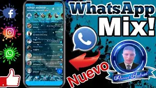 ✅🔥WHATSAPP 2021 CON EFECTOS &Uacute;NICOS🚀MixWhatsApp 😱Actualizado y Renovado👍