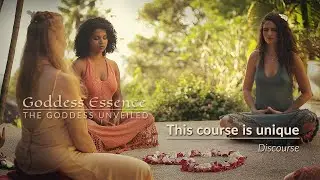 Goddess Essence - This course is unique
