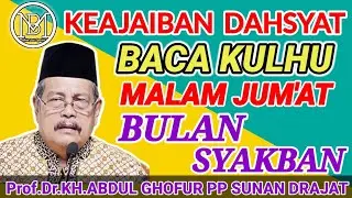 Ijazah Terbaru KH Abdul Ghofur‼️Amalan Super Dahsyat Istimewa Baca Kulhu Malam Jumat #khabdulghofur