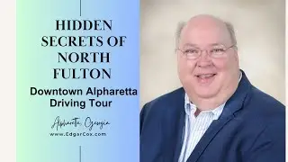 Downtown Alpharetta Driving Tour