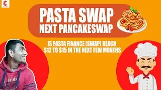 Pasta Swap next pancake swap, Is Pasta finance (swap) reached $12 to $15 in up coming month ?