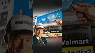 Why Walmart Failed In India? | Business Case Study | #shorts