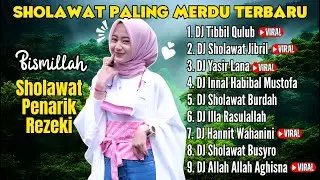 DJ Sholawat Terbaru 2026 | Tibbil Qulub & Sholawat Jibril Penarik Rezeki