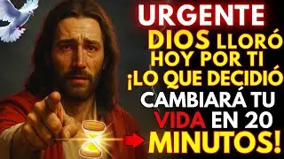 DIOS LLORÓ HOY POR TI… ¡LO QUE DECIDIÓ CAMBIARÁ TU VIDA EN 20 MINUTOS!