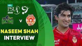 Naseem Shah Interview | Multan Sultans vs Islamabad United | Match 34 | Final | HBL PSL 9 | M1Z2U
