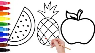 Drawing and Coloring Fruits for Kids And Toddlers | Draw Dolls Tv | Watermelon, Pineapple and Apple