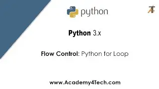 Python Flow Control: Python for Loop