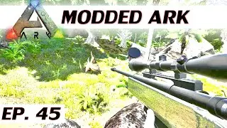 Modded ARK: Survival Evolved - Ep 45 - Sniper tranq - single player let's play s3 - solo