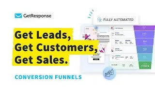 How To Turn Your Money-Making Ideas to a Revenue Stream With the GetResponse Conversion Funnel