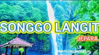 Perjalanan Menuju Wisata Air Terjun  Songgo Langit Jepara || Travelling Motovlog