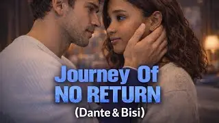 Journey of No Return (Part 7)