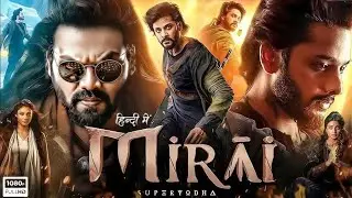 Mirai (2025) Full Story Explained | Tamil Fantasy Movie Spoiler Review