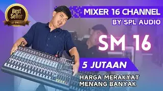 REVIEW MIXER SM 16 TERLARIS YANG DI PAKAI BREWOG || BREWOG SPL AUDIO