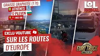 Livraison ETS2  – Athènes → Pleven (1002 km)