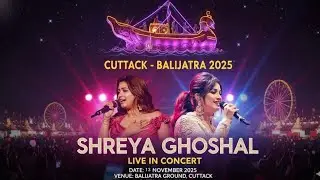 Shreya Ghoshal live Concert //Historic Balijatra 2025 // Cuttack Orissa 