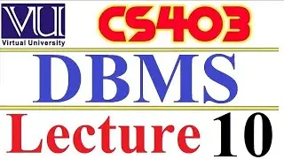 CS403  DBMS Lecture  10  VU short  lecture Super types and sub types in dbms