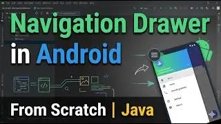 Implementing NavigationView From Scratch | Navigation Drawer | Android | JAVA