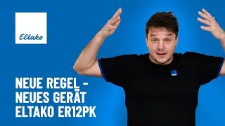 &sect;14a EnWG einfach erkl&auml;rt - So hilft dir der ELTAKO ER12PK weiter
