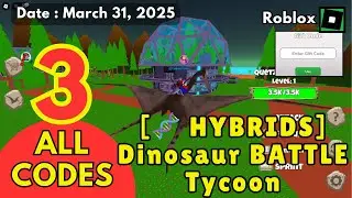 ALL Codes Work Dinosaur BATTLE Tycoon Roblox, March 31, 2025