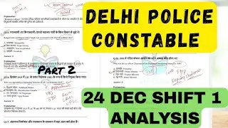 Delhi Police Constable 2025 | 24 December Shift 1 Exam Analysis (Today&rsquo;s Paper Review)