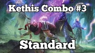 Kethis Combo #3 | Standard [Arena]