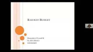 Railway Budget Preparation & Reviews by Shri K Damadar Prasad on 17-02-2022