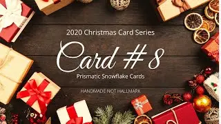 Christmas Card #8 - Prismatic Snowflakes Card(s)