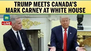 Donald Trump Meets Canadian PM Mark Carney | High-Stakes Talks On Tariffs & Trade Tensions