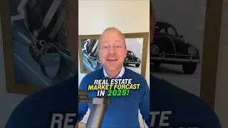 Real Estate Market Forcast in 2025!