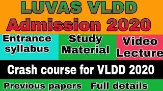 Luvas VLDA Entrance syllabus 2020 study material , previous papers and video lectures.