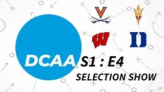 Selection Show (DCAA Redux S1:E4)