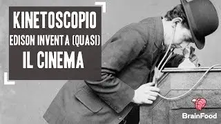 KINETOSCOPIO - EDISON INVENTA (QUASI) IL CINEMA
