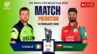 Ireland VS Oman | T20 World Cup Match Prediction